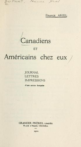 Canadiens et américains chez eux by France Ariel cover