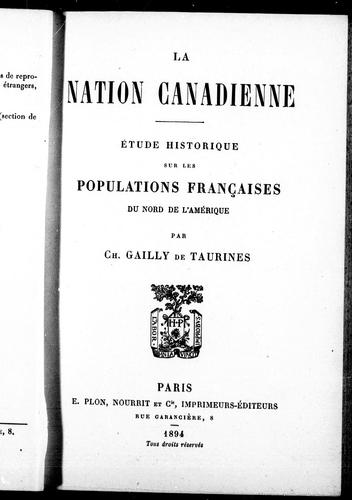La nation canadienne by Charles Gailly de Taurines cover