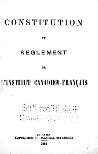 Constitution et règlement de l'Institut canadien-français de la cité d'Ottawa by Institut canadien-français. cover