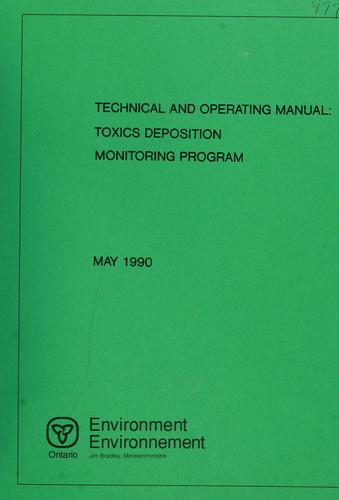 Technical and operating manual, toxics deposition monitoring program