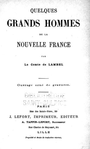 Quelques grands hommes de la Nouvelle France by Lambel, Alexandre Pierre François comte de cover
