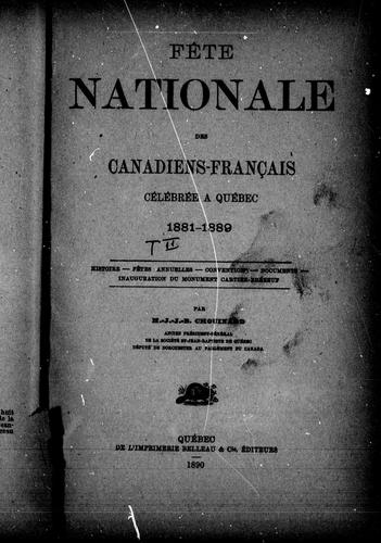 Fête nationale des Canadiens-Français célébrée à Québec 1881-1889