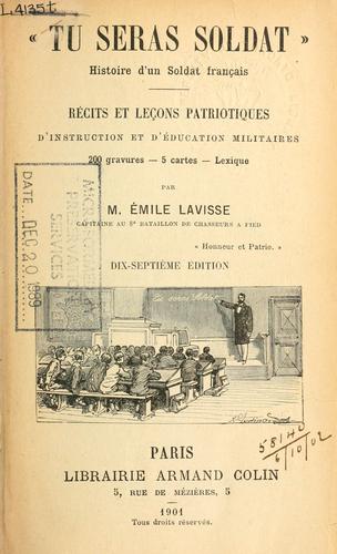 "Tu seras soldat", histoire d'un soldat français by Émile Charles Lavisse cover
