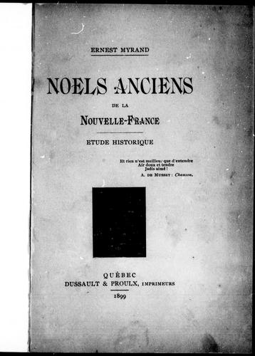Noëls anciens de la Nouvelle-France by Myrand, Ernest cover