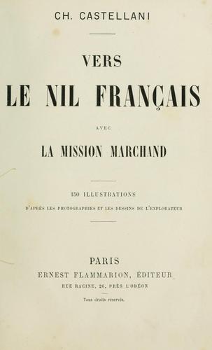 Vers le Nil français avec la mission Marchand