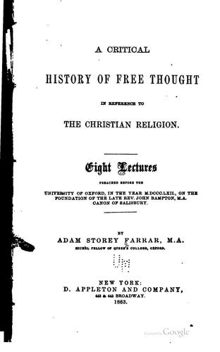 A critical history of free thought in reference to the Christian religion