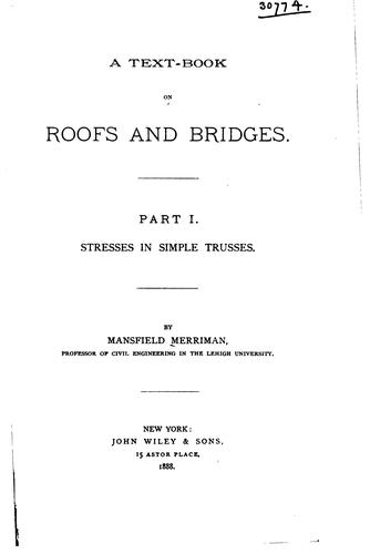 A Text-book on Roofs and Bridges
