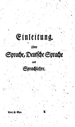 Über die Geschichte der deutschen Sprache, über deutsche Mundarten und deutsche Sprachlehre by Johann Christoph Adelung cover