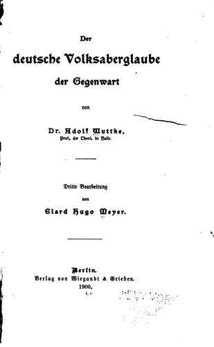 Der deutsche Volksaberglaube der Gegenwart by Adolf Wuttke cover