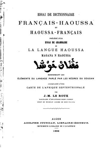 Essai de dictionnaire français-haoussa et haoussa-français by Jean Marie Le Roux cover