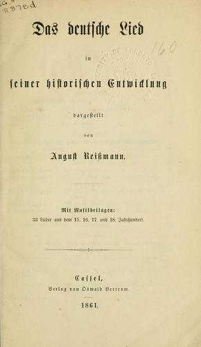 Das deutsche Lied in seiner historischen Entwicklung by August Reiszmann cover