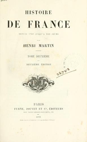 Histoire de France depuis 1789 jusqu'à nos jours by Henry Marie Radegonde Martin cover
