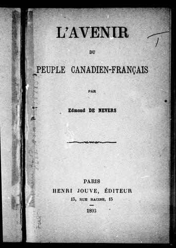 L' avenir du peuple canadien-français by Edmond de Nevers cover