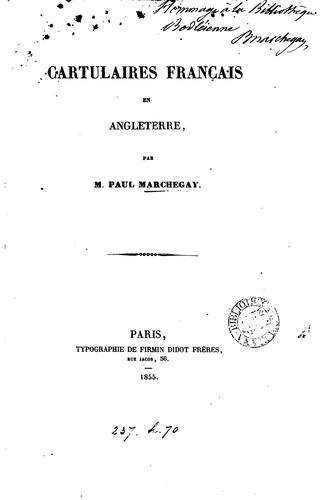 Cartulaires français en Angleterre by Paul Alexandre Marchegay cover