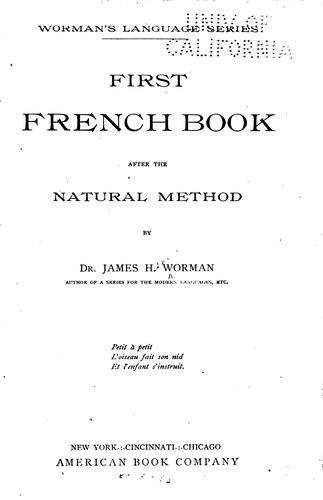 Cours de franca̧is: d'après la méthode naturelle = First French book after .. by James Henry Worman cover