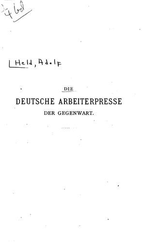 Die deutsche Arbeiterpresse der Gegenwart by Adolf Held cover