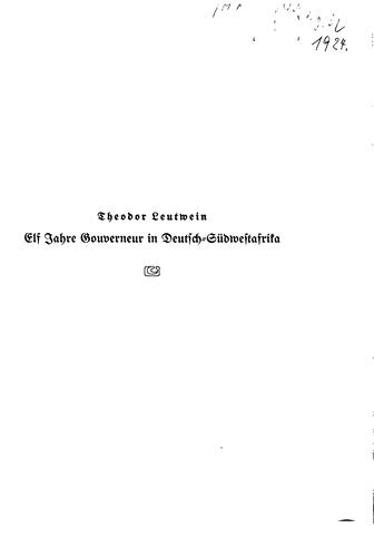 Elf Jahre Gouverneur in deutsch-südwest Afrika by Theodor Gotthilf von Leutwein cover