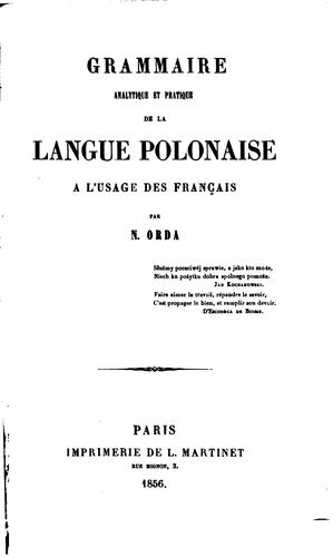 Grammaire analytique et pratique de la Langue Polonaise à l'usage des Français