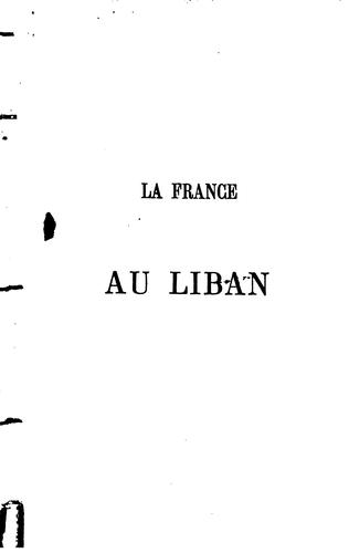 La France au Liban by Louis de Baudicour cover