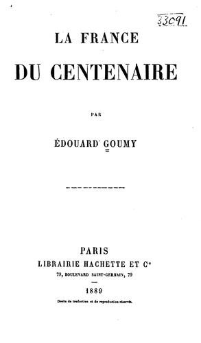 La France du centenaire by Édouard Goumy cover