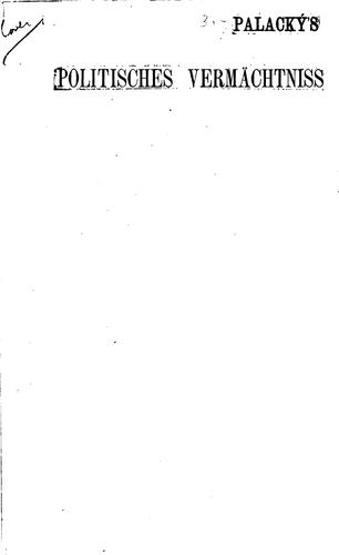 Palacký's politisches Vermächtniss: Autorisirte deutsche Uebersetzung by František Palacký cover