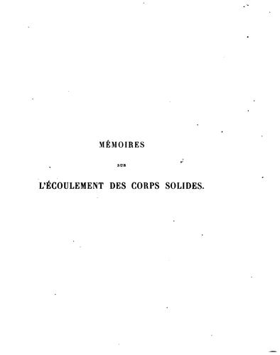 Complément au Mémoire sur l'écoulement des corps solides