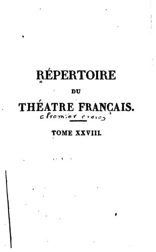 Répertoire du Théâtre français ...: composé des tragédies, comédies et ... by [name missing] cover