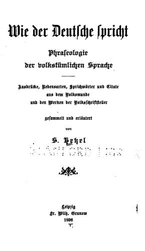 Wie der Deutsche spricht: Phraseologie der volkstümlichen Sprache by S. Hetzel cover