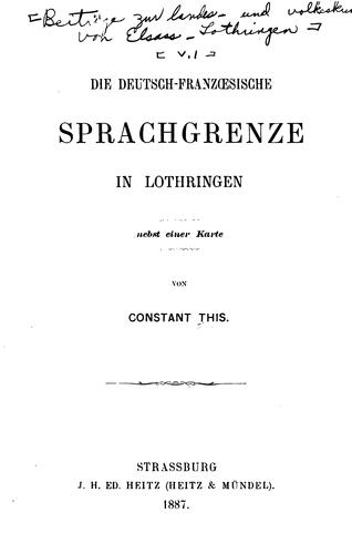 Die Deutsch-franzoesische Sprachgrenze in Lothringen by Constant This cover