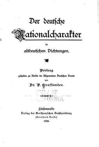 Der deutsche Nationalcharakter in altdeutschen Dichtungen by Paul Graffunder cover