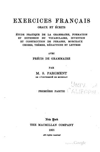 Exercices franca̜is oraux et écrits: étude pratique de la grammaire ...