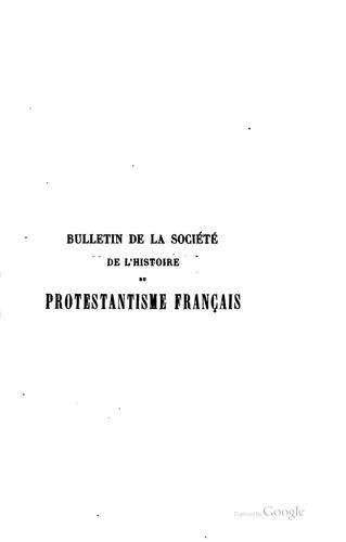 BULLETIN DE LA SOCIETE DE L'HISTOIRE PROTESTANTISME FRANCAIS by [name missing] cover