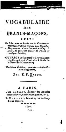 Vocabulaire de francs-maçons ... by Etienne François Bazot cover