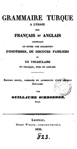 Grammaire turque à l'usage des Français et Anglais. Éd. revue, augmentée d'une version angl