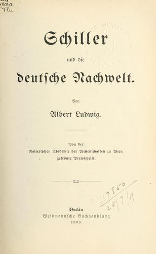 Schiller und die deutsche Nachwelt by Albert Ludwig cover