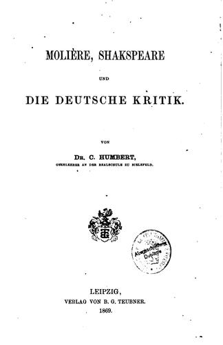 Molière, Shakspeare und die deutsche Kritik by Claas Hugo Humbert cover