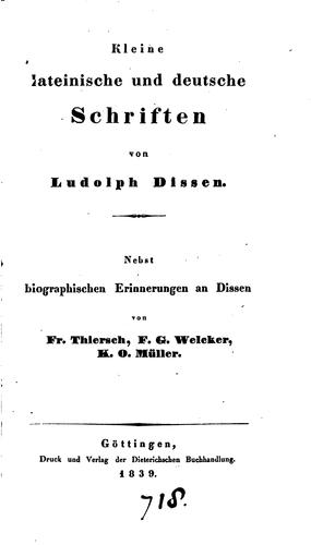 Kleine lateinische und deutsche Schriften by Ludolf Georg Dissen cover