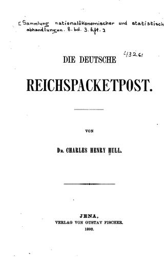 Die deutsche Reichspacketpost by Charles Henry Hull cover