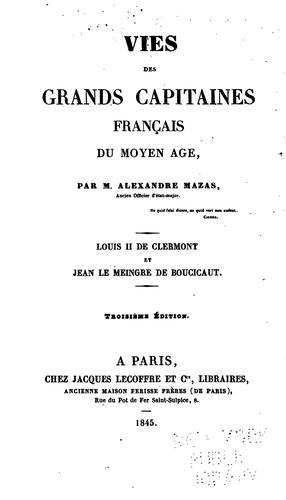 Vies des grand capitaines français du moyen âge