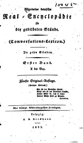 Allgemeine Deutsche Real-encyclopadie Für Die Gebildeten Stande by Friedrich Arnold Brockhaus cover