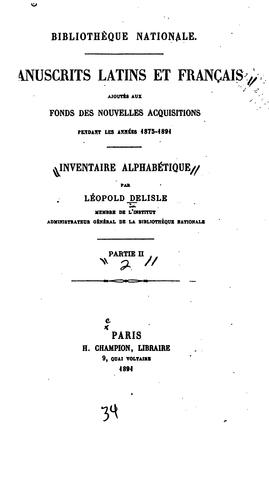 Manuscrits latins et français ajoutés aux fonds des nouvelles acquisitions pendant les années .. by Léopold Delisle cover