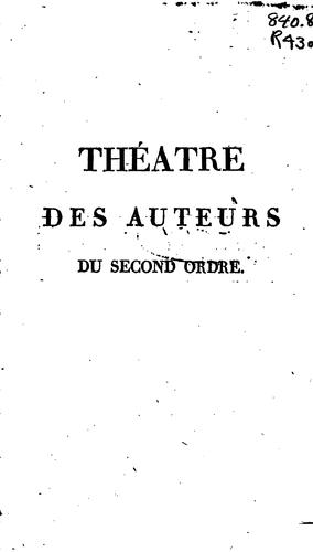 Théåtre des auteurs du second ordre .. by Répertoire général du Théåtre Français cover