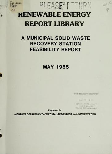 A Municipal solid waste recovery station feasibility report