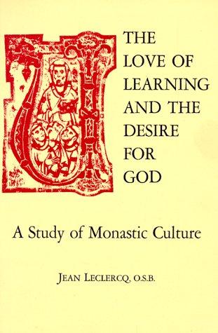 Amour des lettres et le désir de Dieu