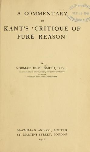A commentary to Kant's Critique of pure reason