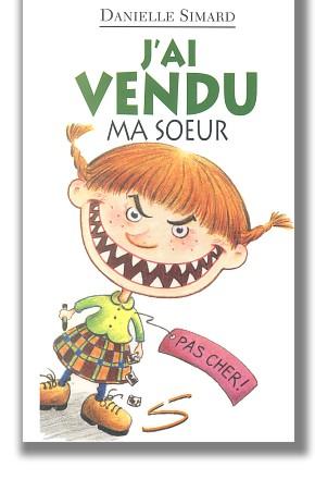 J'ai vendu ma soeur