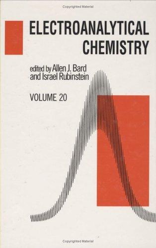Electroanalytical Chemistry (Electroanalytical Chemistry: a Series of Advances) (Electroanalytical Chemistry)