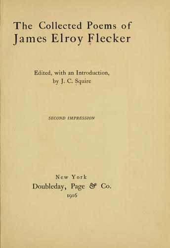 The collected poems of James Elroy Flecker