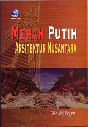 Merah putih arsitektur Nusantara