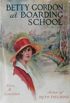 Betty Gordon at Boarding School by Mildred Augustine Wirt Benson cover
